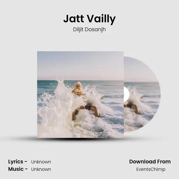 Jatt Vailly - Diljit Dosanjh album cover 